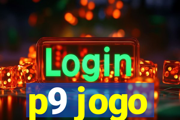 p9 jogo